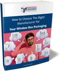 How to Choose The Right Manufacturer for Your Window Box Packaging